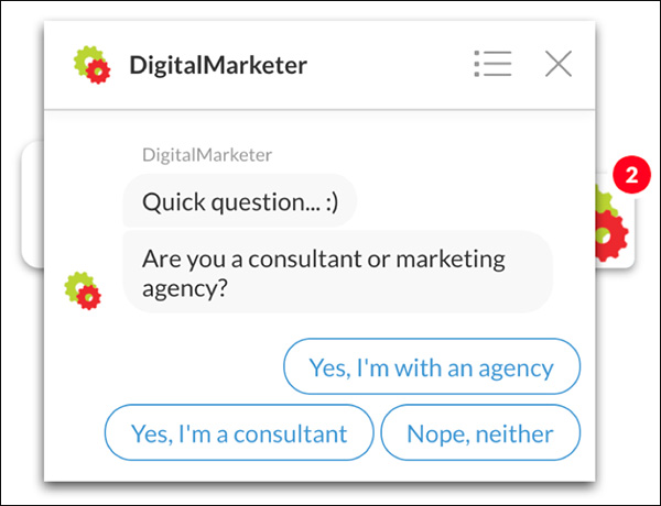An example of chatbot from DigitalMarketer asking a binary question.