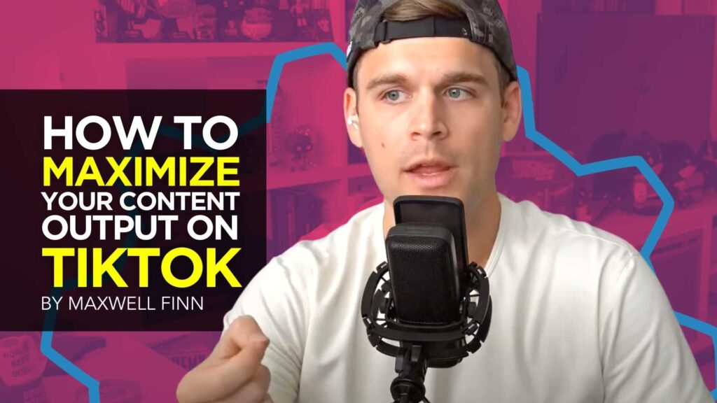 How to Maximize Your Content Output on TikTok