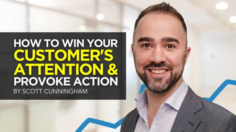 How to Win Your Customer's Attention & Provoke Action